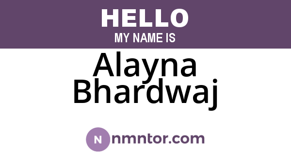 Alayna Bhardwaj