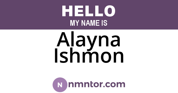 Alayna Ishmon