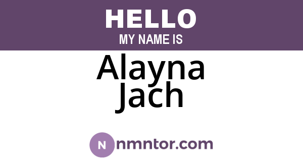 Alayna Jach