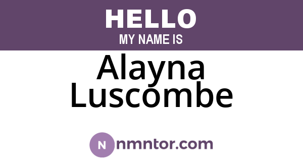 Alayna Luscombe