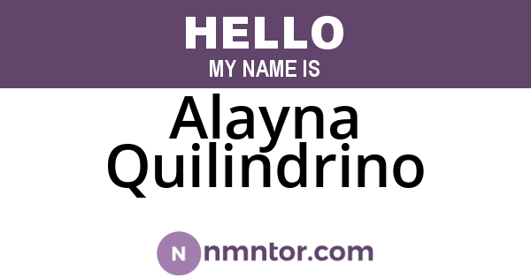Alayna Quilindrino