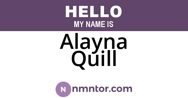 Alayna Quill