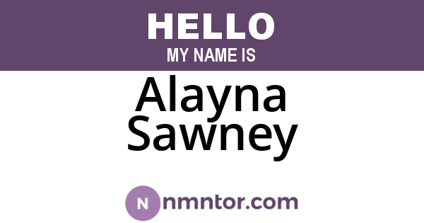 Alayna Sawney