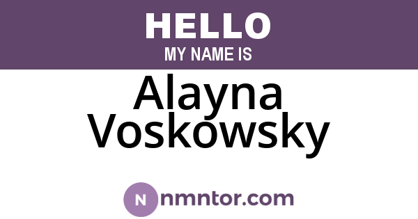 Alayna Voskowsky