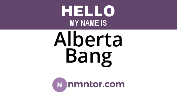 Alberta Bang