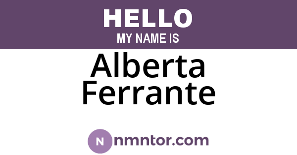 Alberta Ferrante