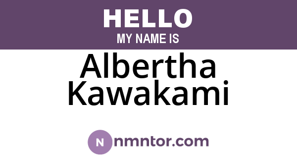 Albertha Kawakami