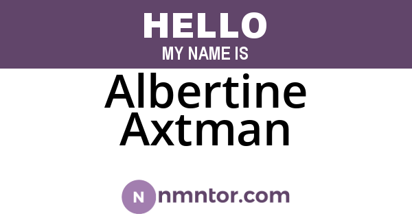 Albertine Axtman