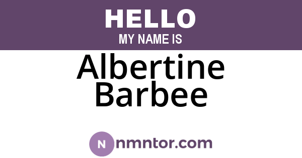 Albertine Barbee