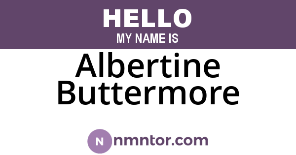 Albertine Buttermore