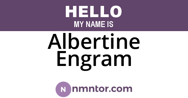 Albertine Engram