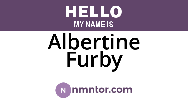 Albertine Furby
