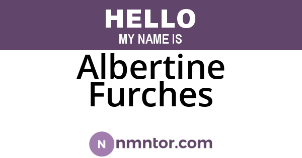 Albertine Furches