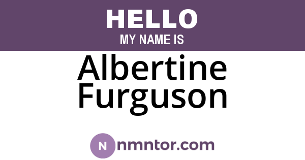 Albertine Furguson