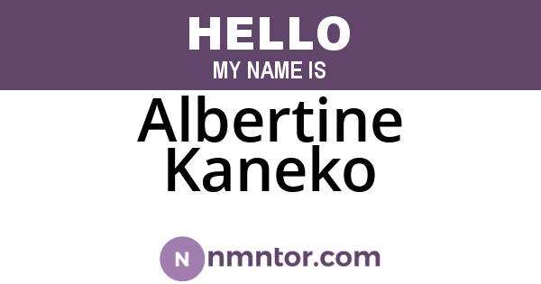 Albertine Kaneko