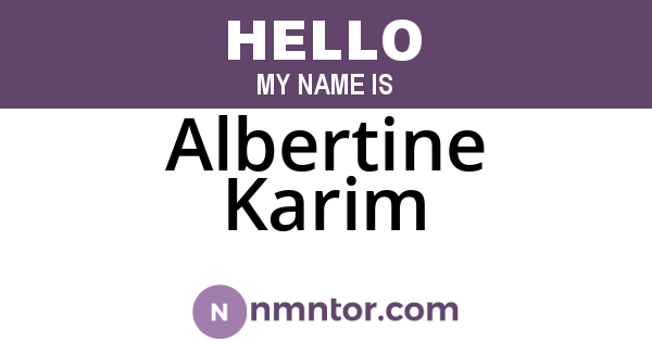 Albertine Karim