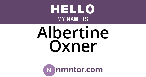 Albertine Oxner
