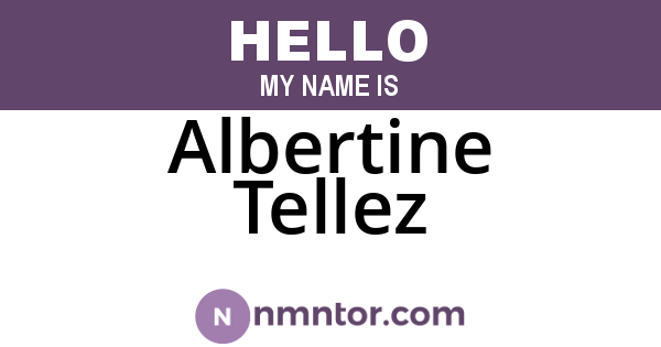 Albertine Tellez