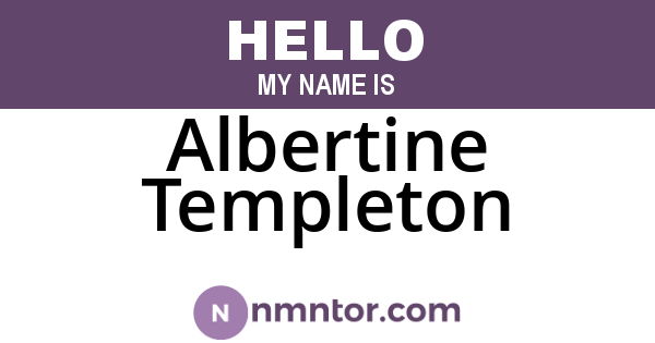 Albertine Templeton