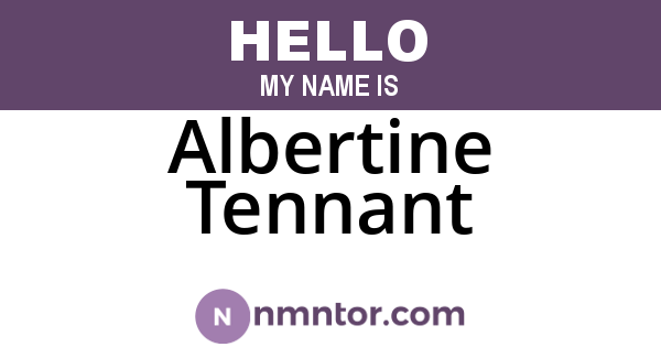 Albertine Tennant