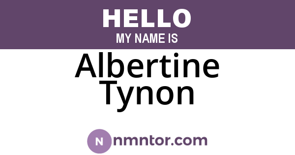 Albertine Tynon