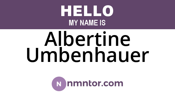 Albertine Umbenhauer