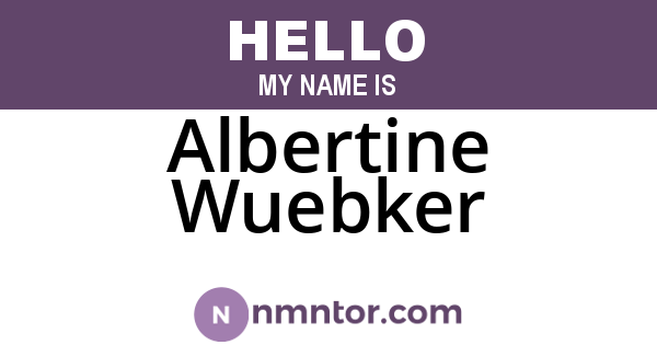Albertine Wuebker