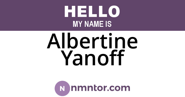 Albertine Yanoff