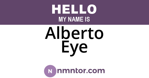 Alberto Eye