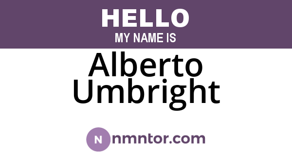 Alberto Umbright
