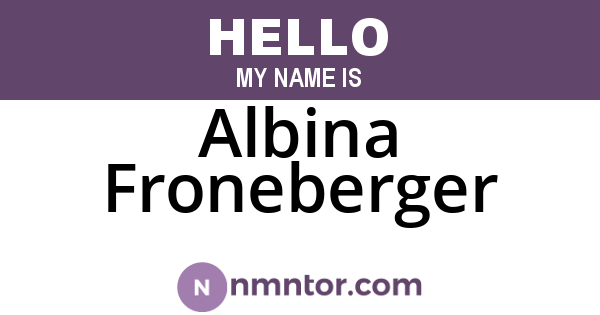 Albina Froneberger