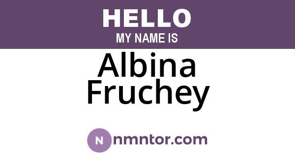 Albina Fruchey