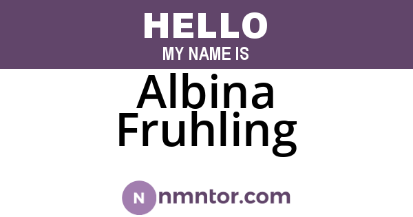 Albina Fruhling