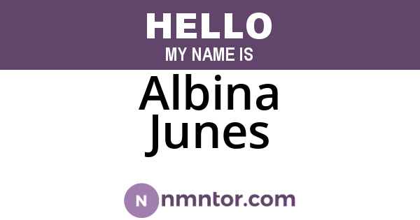 Albina Junes