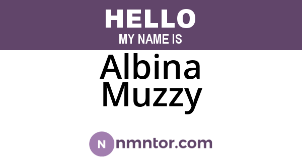 Albina Muzzy