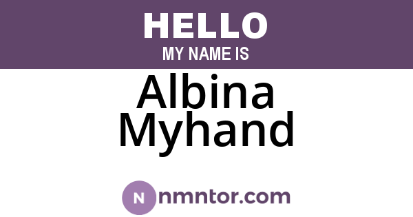 Albina Myhand