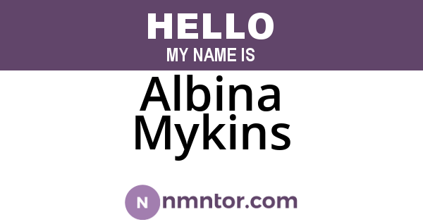 Albina Mykins