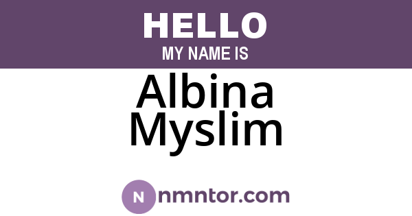 Albina Myslim