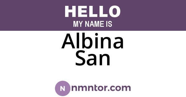 Albina San