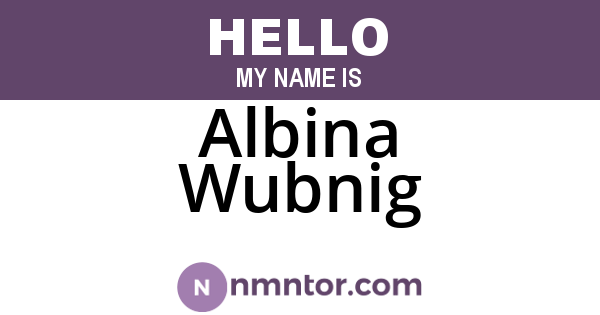 Albina Wubnig