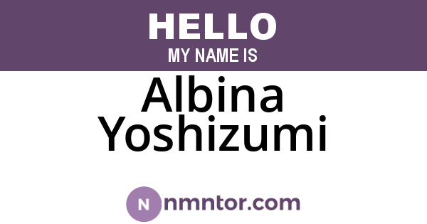 Albina Yoshizumi