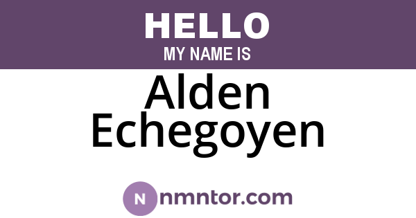 Alden Echegoyen