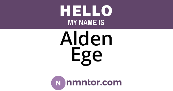 Alden Ege