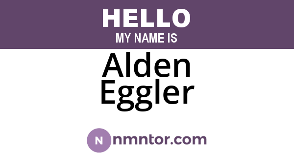 Alden Eggler