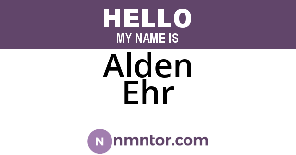 Alden Ehr