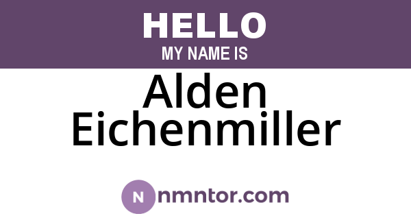 Alden Eichenmiller