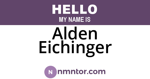 Alden Eichinger