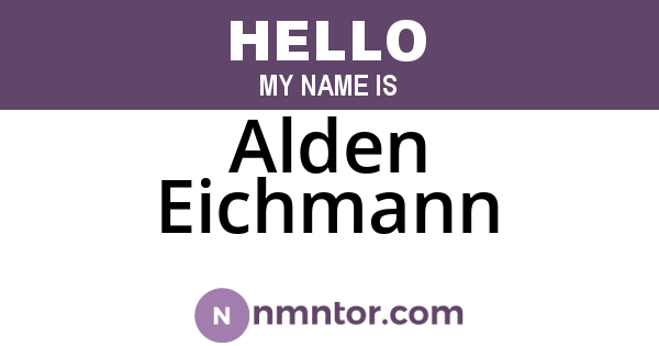 Alden Eichmann