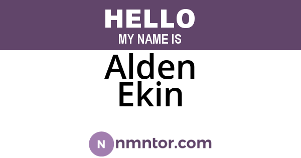 Alden Ekin