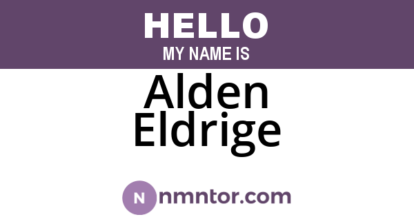 Alden Eldrige